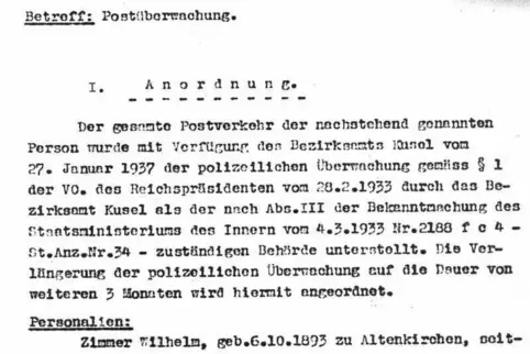 Anordnung der weiteren Postüberwachung für Wilhelm Zimmer vom 29. April 1937 durch das Bezirksamt Kusel, im Auftrag: Herdeg.