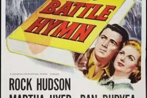Wirbt für die Verfilmung des Bestsellers „Battle Hymn“: Das US-Plakat zeigt auch Rock Hudson als Hauptdarsteller. 
