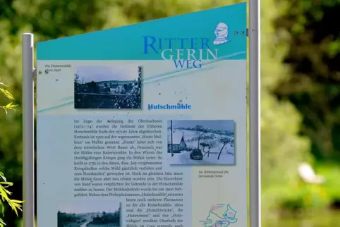 Infotafeln wie diese am Ritter-Gerin-Weg werden auch an den beiden neuen Wanderwegen aufgestellt.