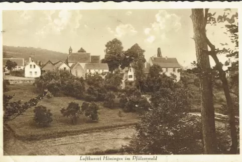 „Luftkurort Höningen im Pfälzerwald“ auf einer Ansichtskarte aus dem Jahr 1927 aus der Sammlung des Höningers Karl Meister. 