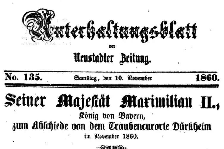 Der k&ouml;nigliche Aufenthalt beeindruckte die D&uuml;rkheimer so sehr, dass sie f&uuml;r Max II. ein Gedicht verfassten. Es erschien zwei Tag
