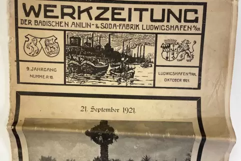 Diese Ausgabe der BASF-Werkzeitung erschien einen Monat nach der Explosion im Werk Oppau. 