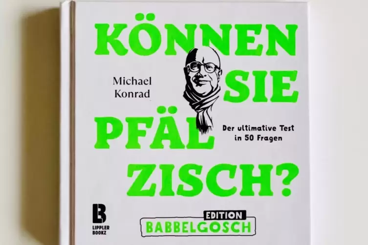 Zu gewinnen gibt es unter anderem das neue R&auml;tselbuch &bdquo;K&ouml;nnen Sie Pf&auml;lzisch? &ndash; Der ultimative Test&ldquo;.