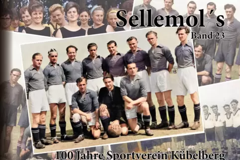 Titelbild: Bilder aus 110 Jahren SV Kübelberg.