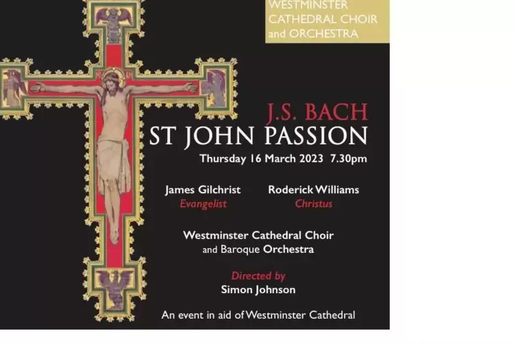 Werbung für Konzert in London mit einem Zitat aus der RHEINPFALZ: Johannes-Passion in der Westminster Cathedral. 