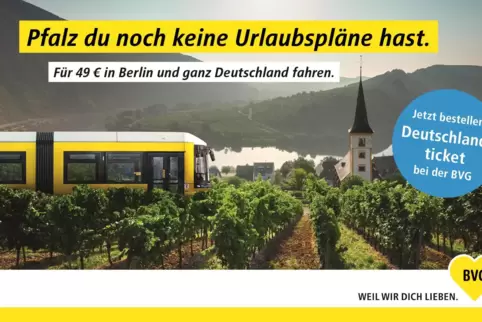BVG-Werbung für Urlaub in der Pfalz.