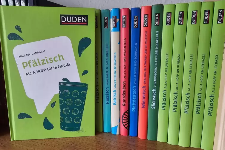 Neuester Zugang in der noch jungen Reihe des Duden-Verlags zu deutschen Mundarten: der von Michael Landgraf verfasste Band „Pfäl