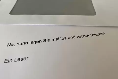 Wenn Briefe völlig ohne Kontaktdaten in die Redaktion flattern, entsteht daraus nur selten eine Recherche.