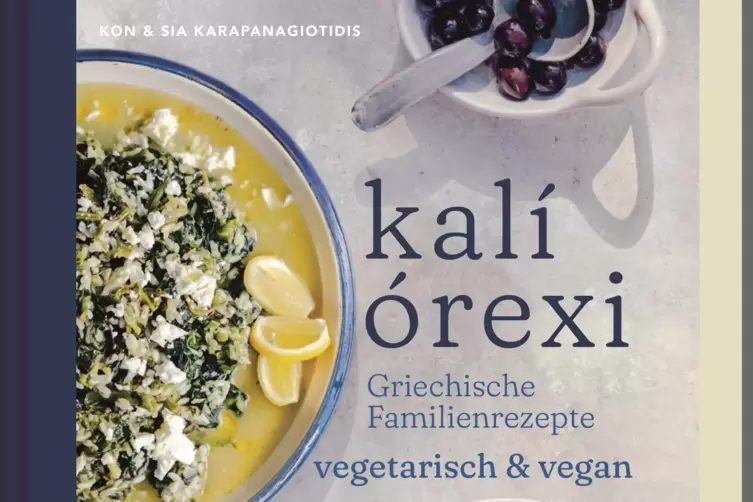 Guten Appetit: griechische Rezepte f&uuml;r Vegetarier und Veganer.