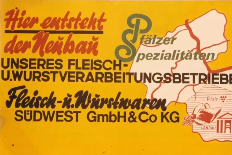 In Pirmasens gibt es ab 1977 einen neuen Verarbeitungsbetrieb. 