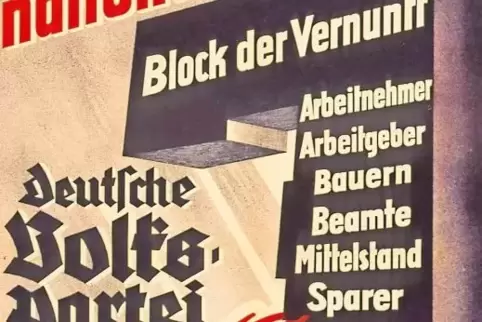 Das Wahlplakat der DVP bei den Reichtstagswahlen 1932.