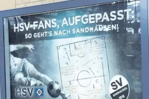 Damit HSV-Fans nach Sandhausen finden, zeigt ihnen dieses Plakat den Weg.