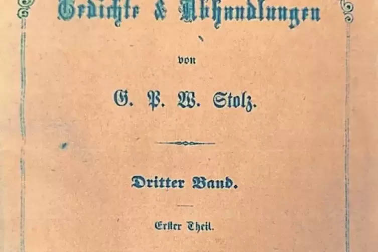 Gesammelte Werke von Georg Peter Wilhelm Stolz.