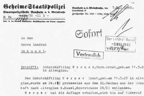 „Probeweise“ wurde Ernst Werner aus Altenglan 1940 aus dem Konzentrationslager Dachau entlassen. Dorthin war er nach dem Absitze