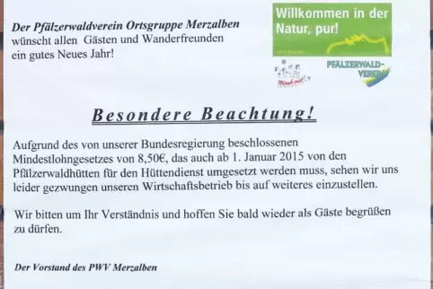 Wegen der Unsicherheiten im Zusammenhang mit der Einführung des Mindestlohngesetzes hielten manche Ortsgruppen ihre Hütten gesch